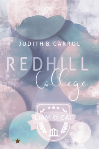 Redhill College: Liam & Cat (Redhill-College-Reihe, Band 1)