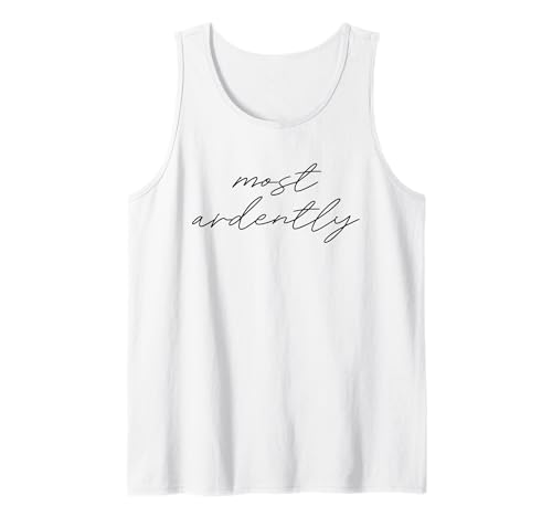 Meme mit Zitat Most Ardently Jane Austen Pride & Prejudice Darcy Tank Top