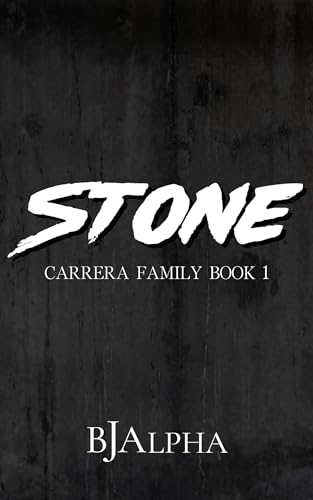 STONE : CARRERA FAMILY BOOK 1 (English Edition)