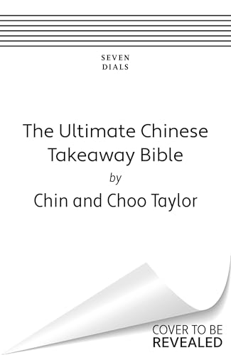 The Ultimate Chinese Takeaway Bible (English Edition)