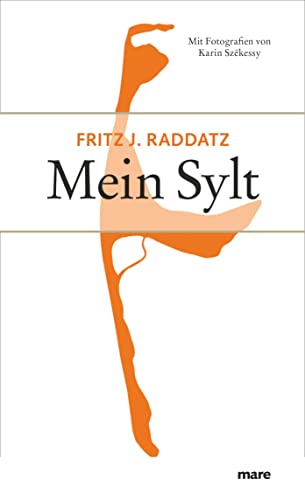 Mein Sylt (marebibliothek): Mit Fotos von Karin Szekessy