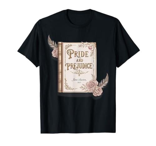 Jane Austen, Stolz und Vorurteil und Mr. Darcy Book Lovers T-Shirt