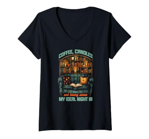Damen Coffee, Candles and Kissing Scenes My IDEAL Night IN T-Shirt mit V-Ausschnitt