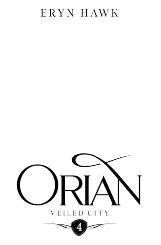Orian (Veiled City Book 4) (English Edition)
