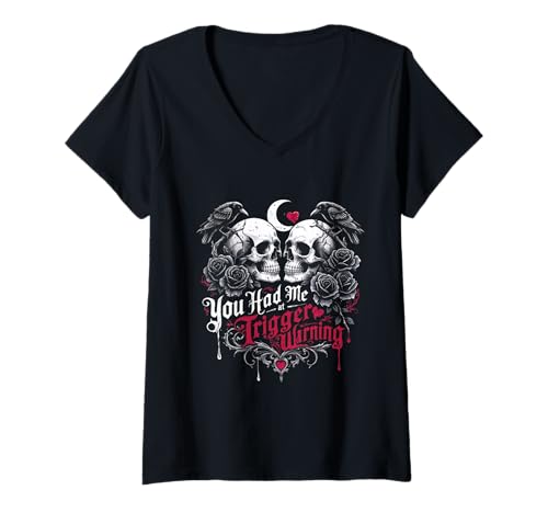 Damen Dark Romance Booktok You Had Me at Trigger Warning T-Shirt mit V-Ausschnitt