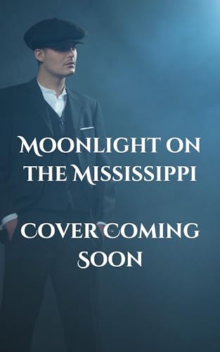 Moonlight on the Mississippi: A Christian Historical Romance (River Romances Book 2) (English Edition)