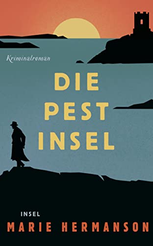 Die Pestinsel: Kriminalroman | Vor Göteborgs Küste liegt eine kleine Insel. Der einzige Bewohner: ein Mörder … (insel taschenbuch)