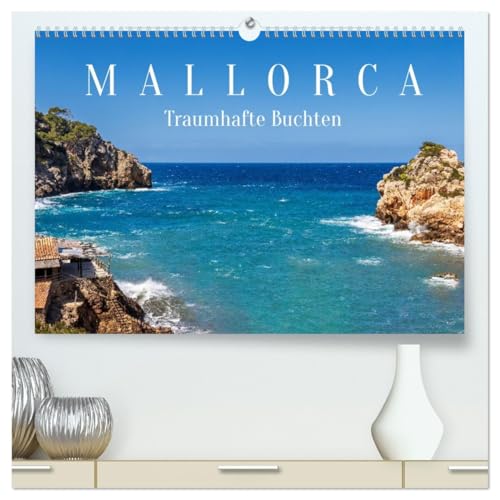 Mallorca - Traumhafte Buchten (hochwertiger Premium Wandkalender 2026 DIN A2 quer), Kunstdruck in Hochglanz: Küstenparadiese, eingefangen in Licht, Stille und Farbe. (CALVENDO Orte)