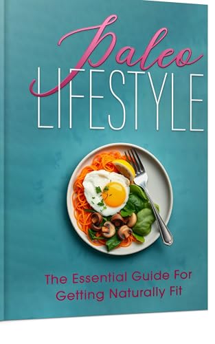 Paleo Lifestyle (English Edition)