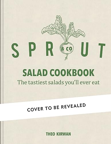 Sprout & Co Salad Cookbook: the tastiest salads you will ever eat (English Edition)