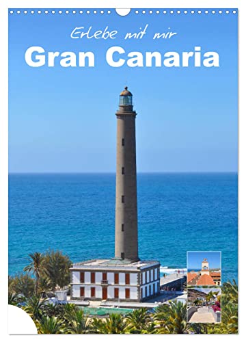 Erlebe mit mir Gran Canaria (Wandkalender 2026 DIN A3 hoch), CALVENDO Monatskalender