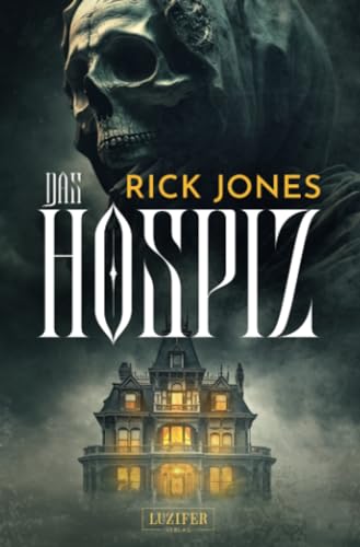 DAS HOSPIZ: Horror-Thriller