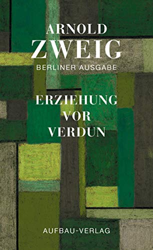 Berliner Ausgabe, Bd.5, Erziehung vor Verdun: Roman. Berliner Ausgabe, Band I/5