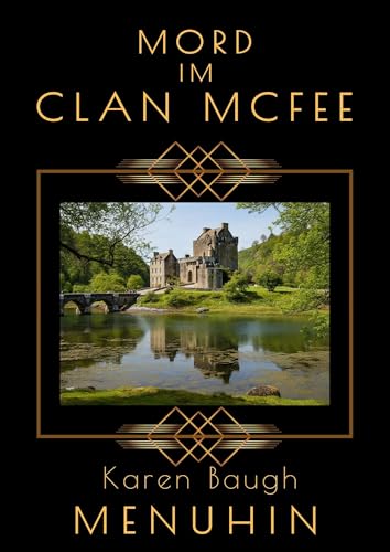 Mord Im Clan McFee: Historischer Kriminalroman (Buch 14 der Heathcliff Lennox Reihe)