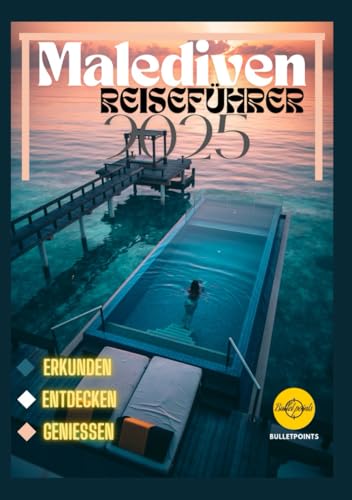 Malediven Reiseführer 2025