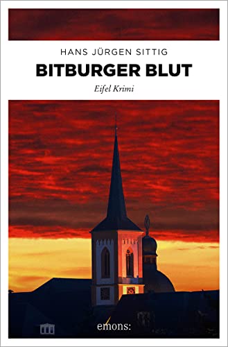 Bitburger Blut (Eifel Krimi)