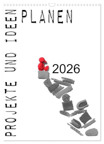 Projekte und Ideen planen (Wandkalender 2026 DIN A3 hoch), CALVENDO Monatskalender: Planer mit großen Feldern, um Projekte und Ideen im Blick zu behalten (CALVENDO Spass)