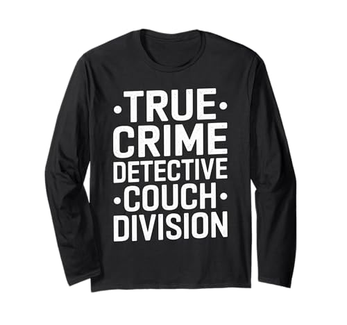True Crime Detective Couch Division Langarmshirt