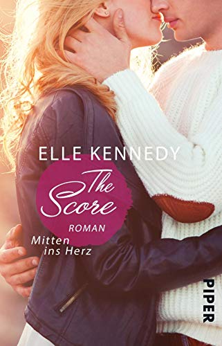 The Score – Mitten ins Herz (Off-Campus 3): Roman | BookTok-Liebling | Prickelnde College-Romance für New Adults