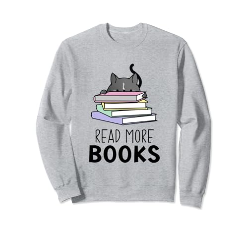 Lesen Sie mehr Bücher | Lustige Katze für Buchliebhaber und Bibliophile Sweatshirt