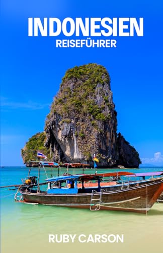 INDONESIEN REISEFÜHRER 2025