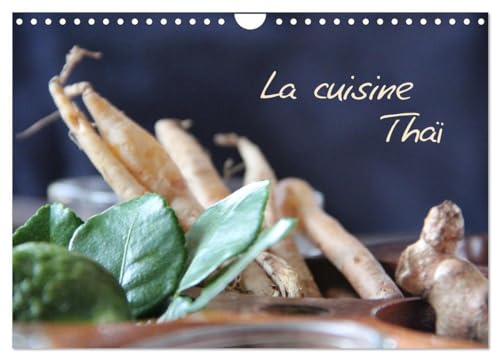 La cuisine Thaï (Calendrier mural 2026 DIN A4 vertical), CALVENDO calendrier mensuel: Un incontournable séjour en Thaïlande... La visite d'une école de cuisine thaïlandaise (CALVENDO Places)