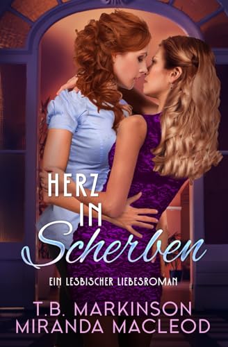 Herz in Scherben: Ein lesbischer Liebesroman