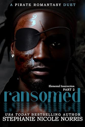 ransomed: A Pirate Romantasy Duet (Elemental Insurrection Book 2) (English Edition)