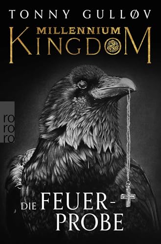 Millennium Kingdom: Die Feuerprobe (Die Millennium Kingdom Reihe, Band 4)