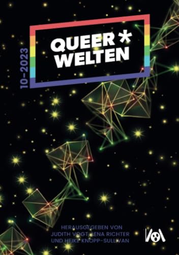 Queer*Welten 10-2023 - Das queerfeministische Phantastik-Magazin