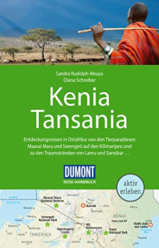 DUMONT Reise-Handbuch Reiseführer Kenia, Tansania: und Sansibar, mit Extra-Reisekarte