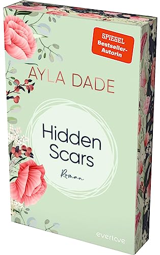 Hidden Scars (East Side Elite 1): Roman | Mit limitiertem Farbschnitt | Gefühlvoller New-Adult-Roman der Bestseller-Autorin