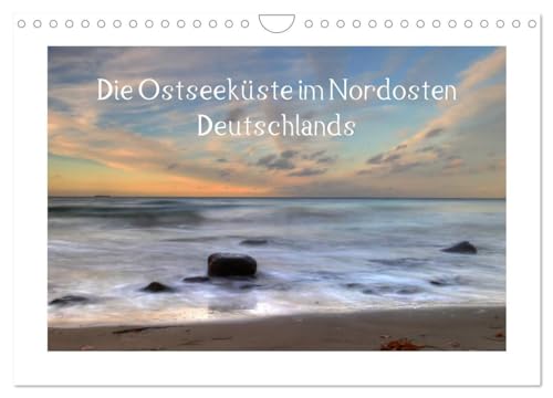 Die Ostseeküste (Wandkalender 2026 DIN A4 quer), CALVENDO Monatskalender: Im Nordosten Deutschlands finden wir die Ostseeküste mit ihrer Natur. (CALVENDO Natur)