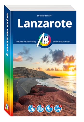 MICHAEL MÜLLER REISEFÜHRER Lanzarote: 100% authentisch, aktuell und vor Ort recherchiert. Inkl. App. (MM-Reisen)