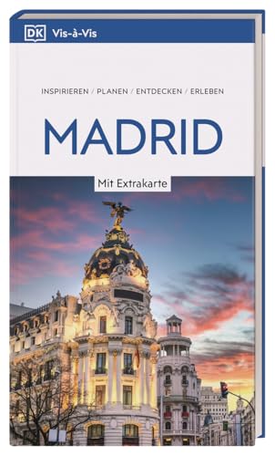 Vis-à-Vis Reiseführer Madrid: Mit wetterfester Extra-Karte und detailreichen 3-D-Illustrationen