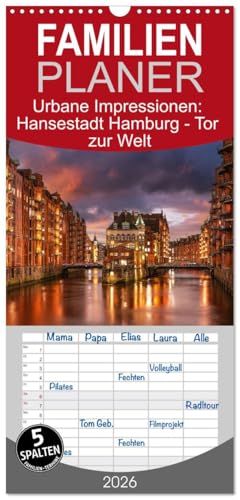 Familienplaner 2026 - Urbane Impressionen: Hansestadt Hamburg - Tor zur Welt mit 5 Spalten (Wandkalender, 21 cm x 45 cm), CALVENDO: Hamburg, ... und moderner Architektur. (CALVENDO Orte)