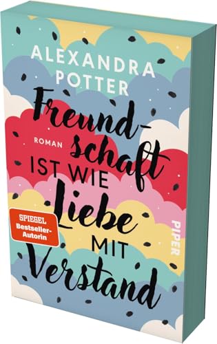 Freundschaft ist wie Liebe mit Verstand: Roman | Mit limitiertem Farbschnitt