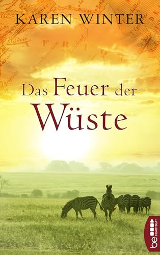Das Feuer der Wüste: Afrika-Roman (Salden's Hill - Eine Liebe in Namibia 1)