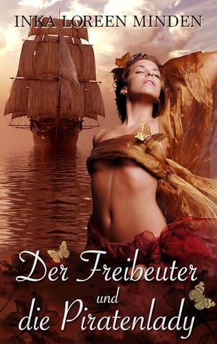 Der Freibeuter und die Piratenlady: Piraten-Romance