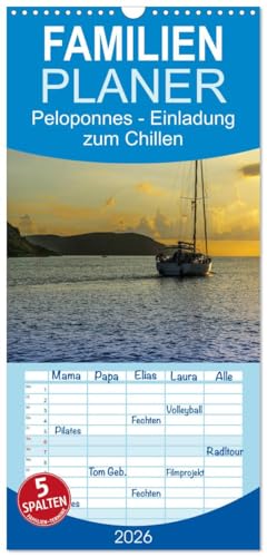 Familienplaner 2026 - Peloponnes - Einladung zum Chillen mit 5 Spalten (Wandkalender, 21 cm x 45 cm), CALVENDO