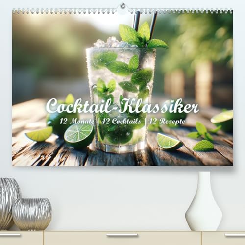 Cocktail-Klassiker (hochwertiger Premium Wandkalender 2025 DIN A2 quer), Kunstdruck in Hochglanz