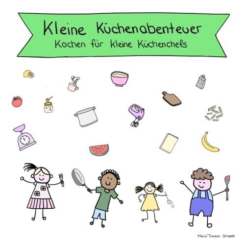 Kleine Küchenabenteuer: Kochen für kleine Küchenchefs