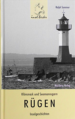 Klönsnack und Seemannsgarn - Rügen: Inselgeschichten (insel-Bücher)