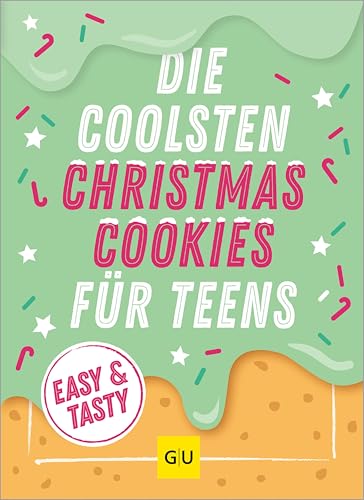 Die coolsten Christmas Cookies für Teens: Easy & Tasty
