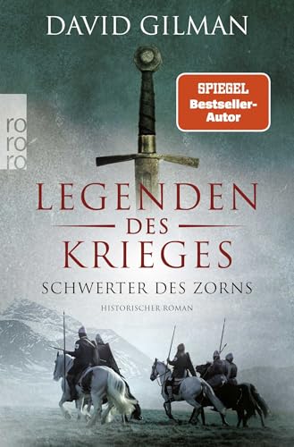 Legenden des Krieges: Schwerter des Zorns: Historischer Roman (Thomas Blackstone, Band 9)
