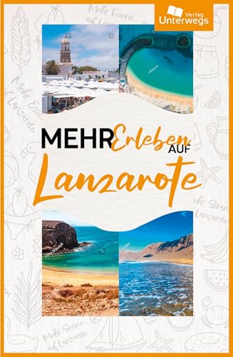 Mehr Erleben auf Lanzarote