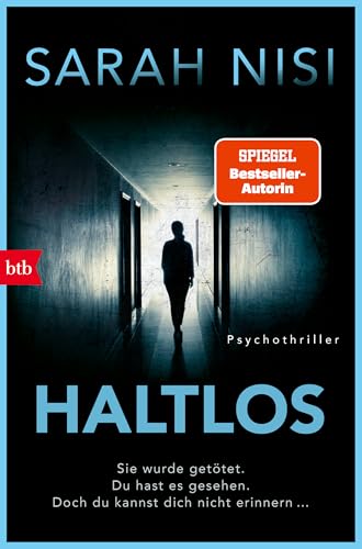 Haltlos: Psychothriller - Der neue Psychothriller der SPIEGEL-Bestseller-Autorin