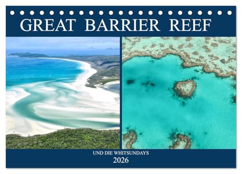 Great Barrier Reef und die Whitsundays (Tischkalender 2026 DIN A5 quer), CALVENDO Monatskalender