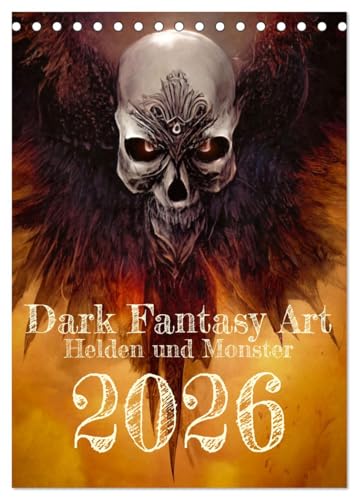 Dark Fantasy Art - Helden und Monster (Tischkalender 2026 DIN A5 hoch), CALVENDO Monatskalender
