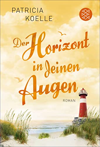 Der Horizont in deinen Augen: Roman (Ostsee Trilogie 3)